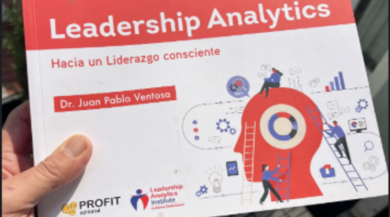 Lee más sobre el artículo Leadership Analytics: hacia un liderazgo consciente. El libro de Juan Pablo Ventosa con Profit editorial
